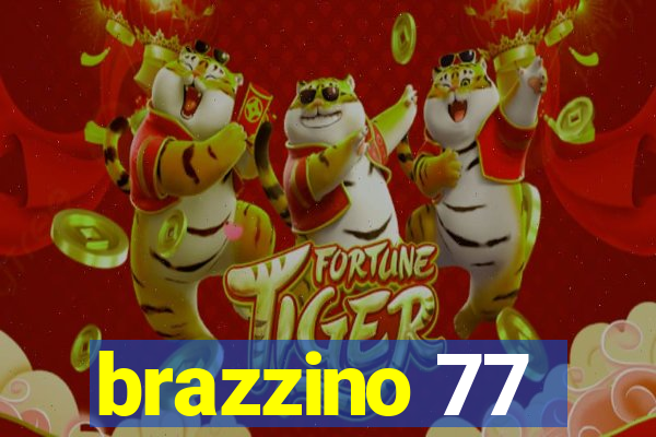 brazzino 77